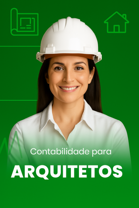 Contabilidade para arquitetos com organização fiscal e financeira